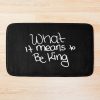 What It Means To Be King Typo Bath Mat Official King Von Merch